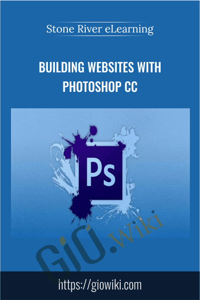 Building Websites With Photoshop CC - Stone River eLearning