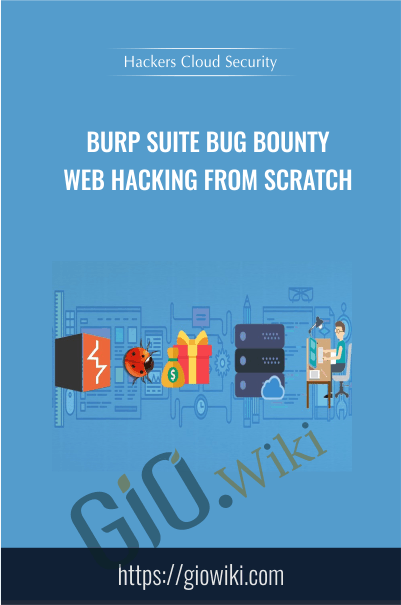 Burp Suite Bug Bounty Web Hacking from Scratch - Hackers Cloud Security