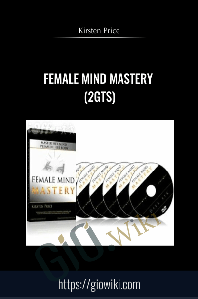 Female Mind Mastery - 2GTS - Kirsten Price