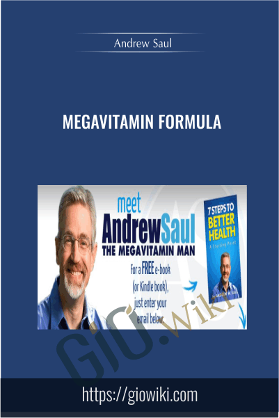 Megavitamin Formula - Andrew Saul