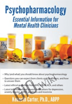 Psychopharmacology: Essential Information for Mental Health Professionals - Kenneth Carter