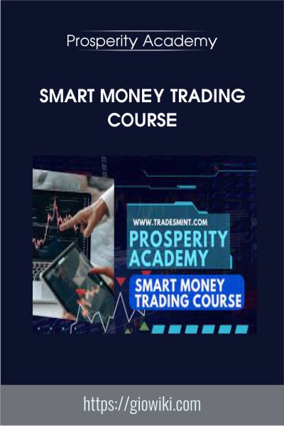 Smart Money Trading Course - Prosperity Academy