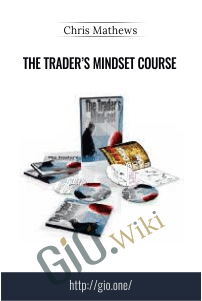 The Trader’s Mindset Course – Chris Mathews