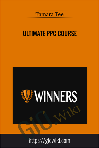 Ultimate PPC Course - Tamara Tee