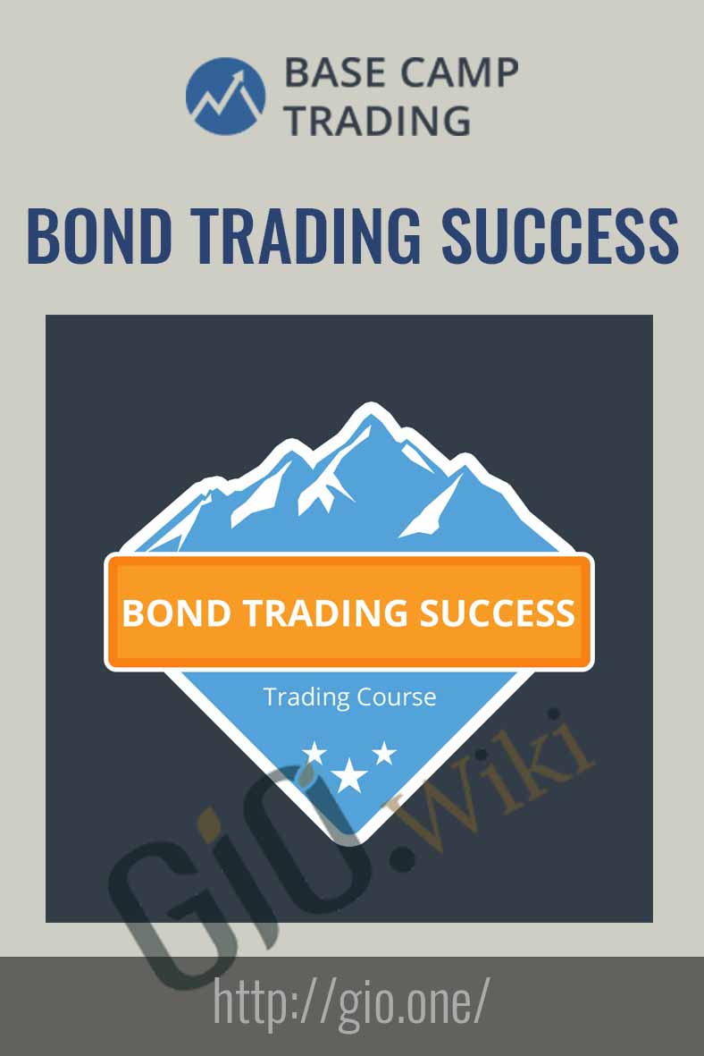 Bond Trading Success - Base Camp Trading