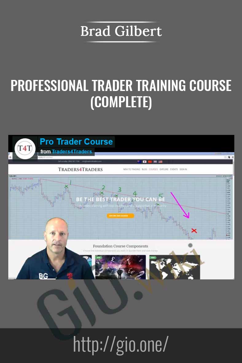Professional Trader Training Course (Complete) - Brad Gilbert