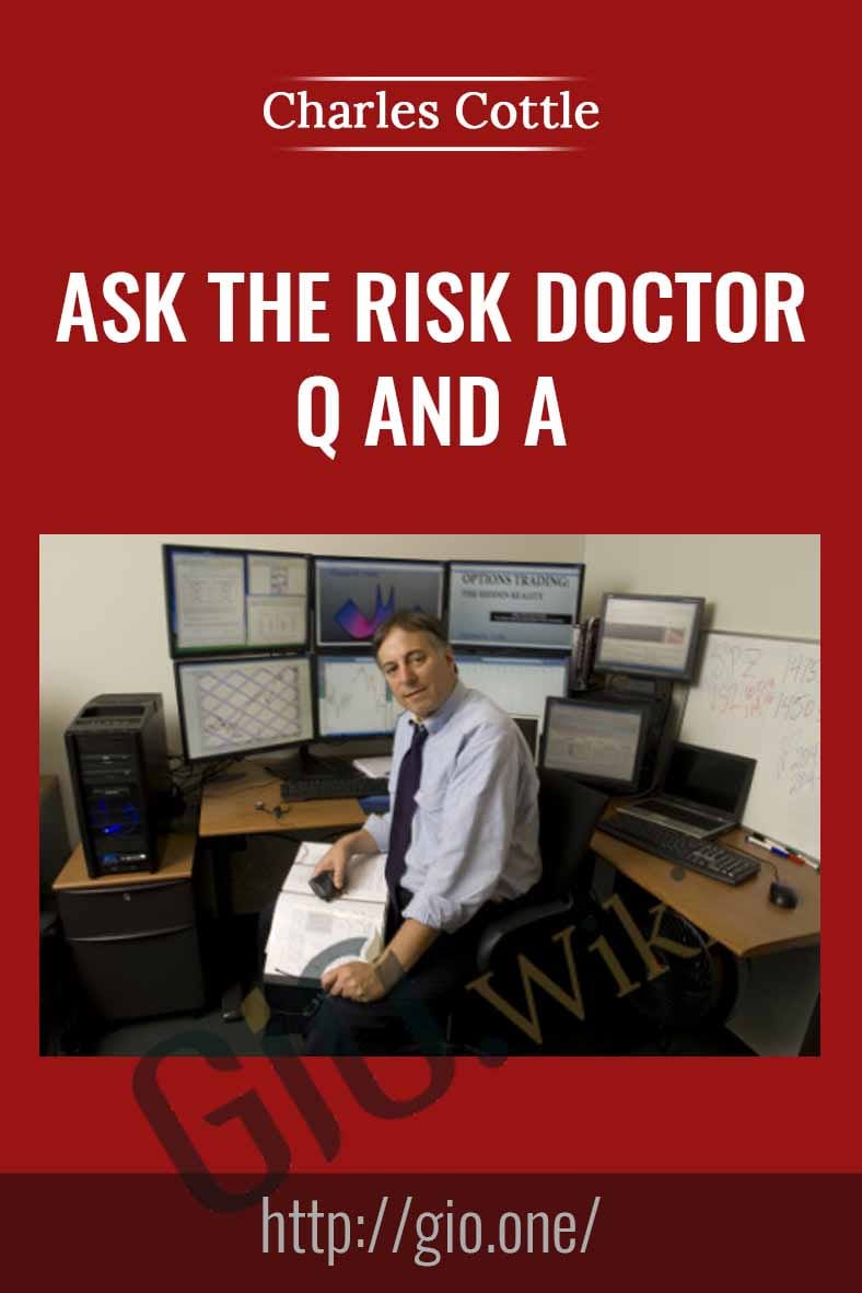 Ask the RiskDoctor Q and A - Charles Cottle