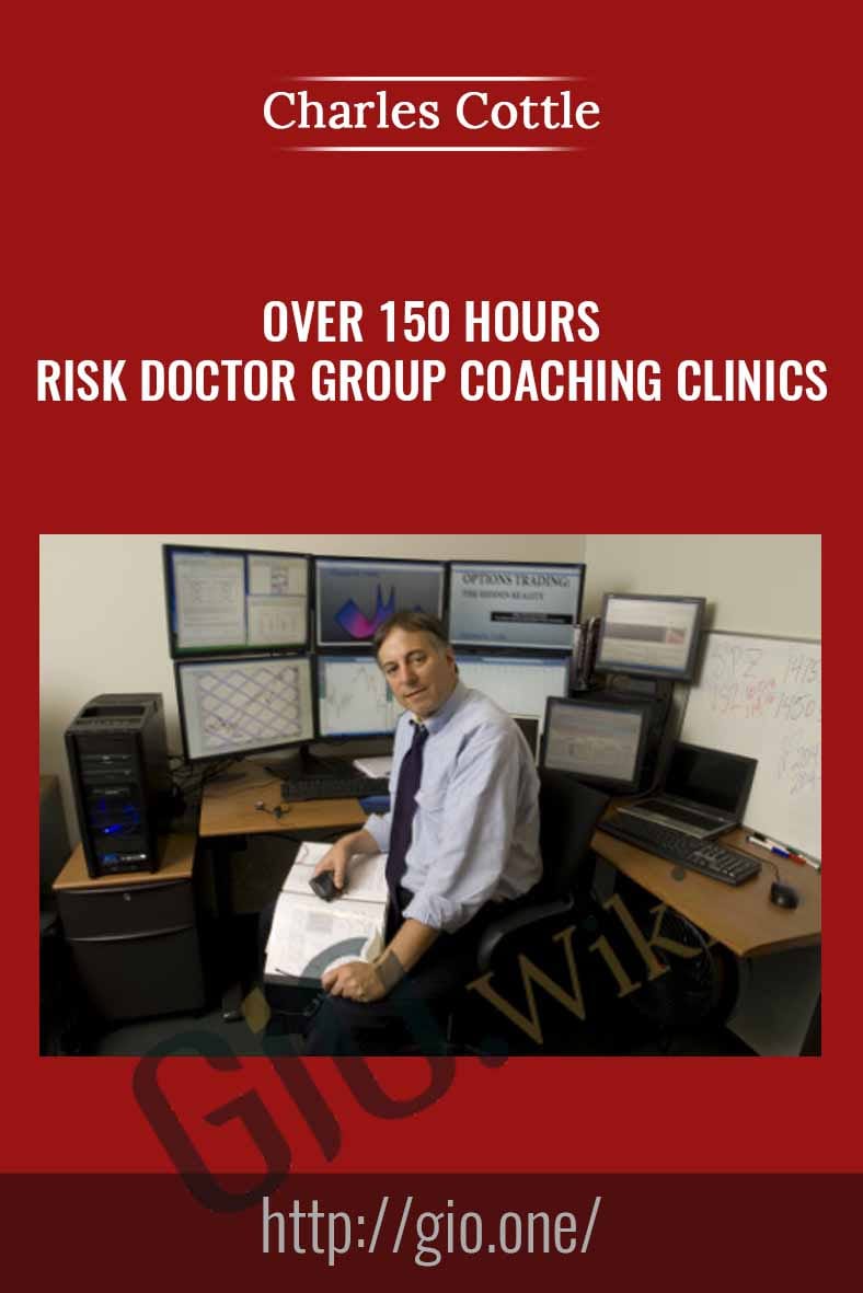 Over 150 Hours Risk Doctor Group Coaching Clinics - Charles Cottle