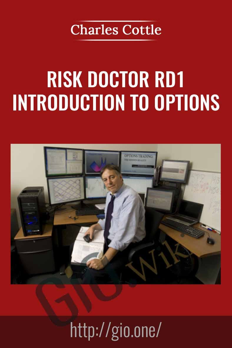 Risk Doctor RD1 – Introduction to Options Trading the Risk Doctor Way - Charles Cottle