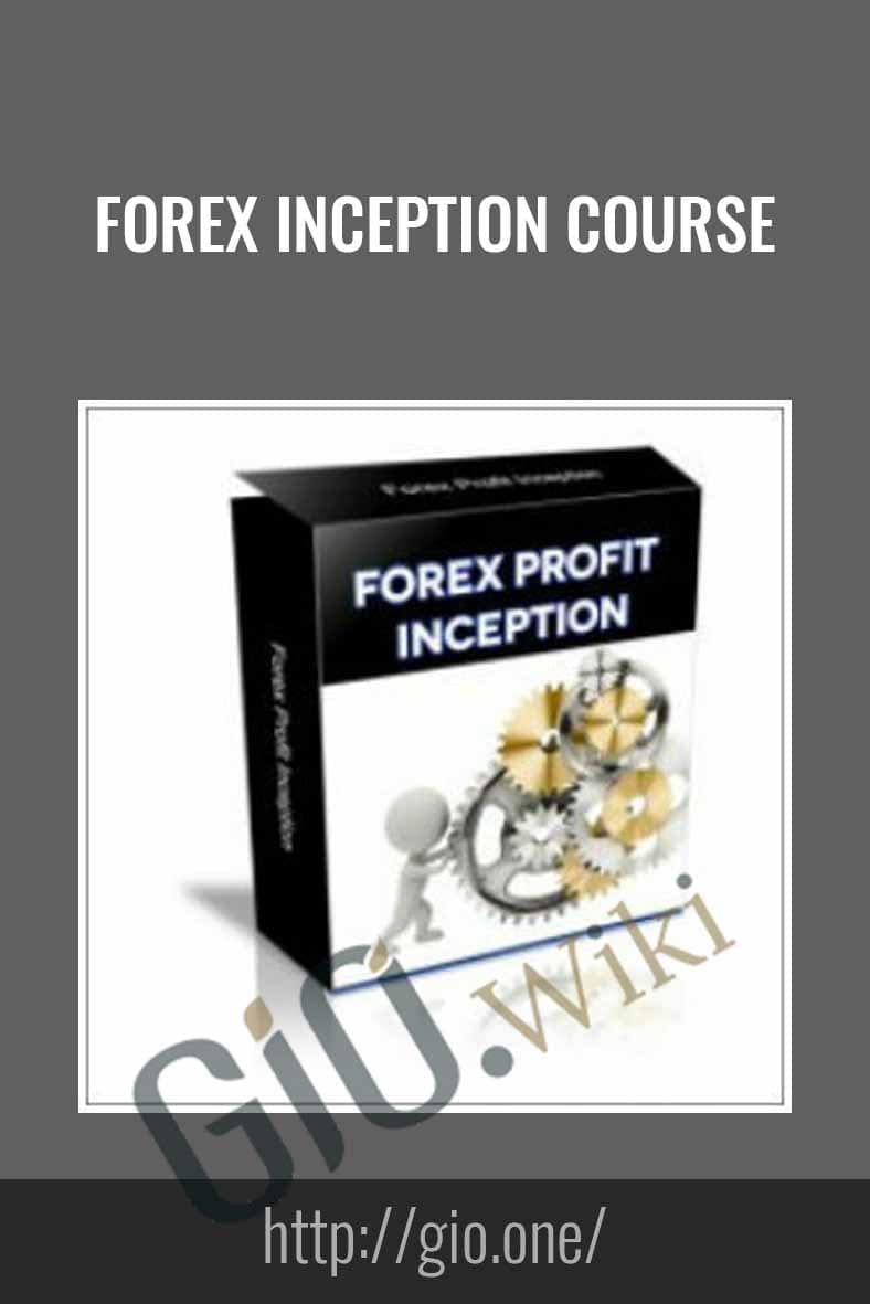 Forex Inception Course - Forex Wary