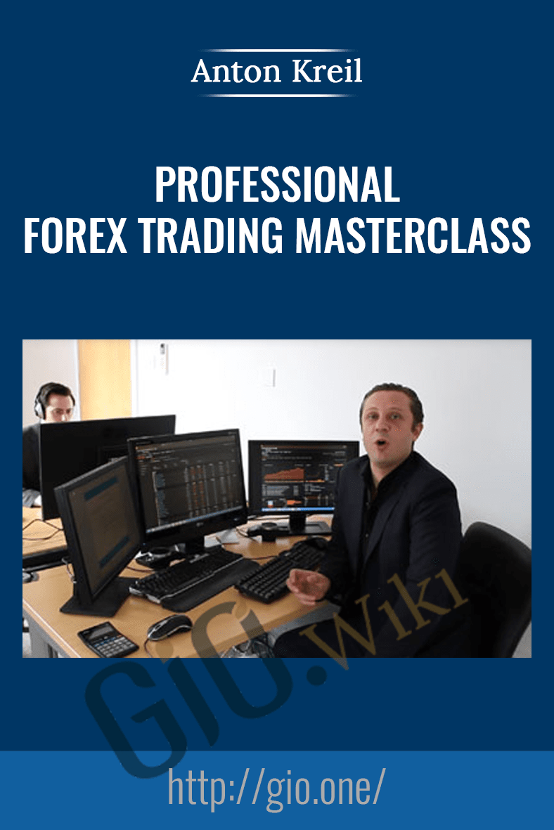 Professional Forex Trading Masterclass - Anton Kreil