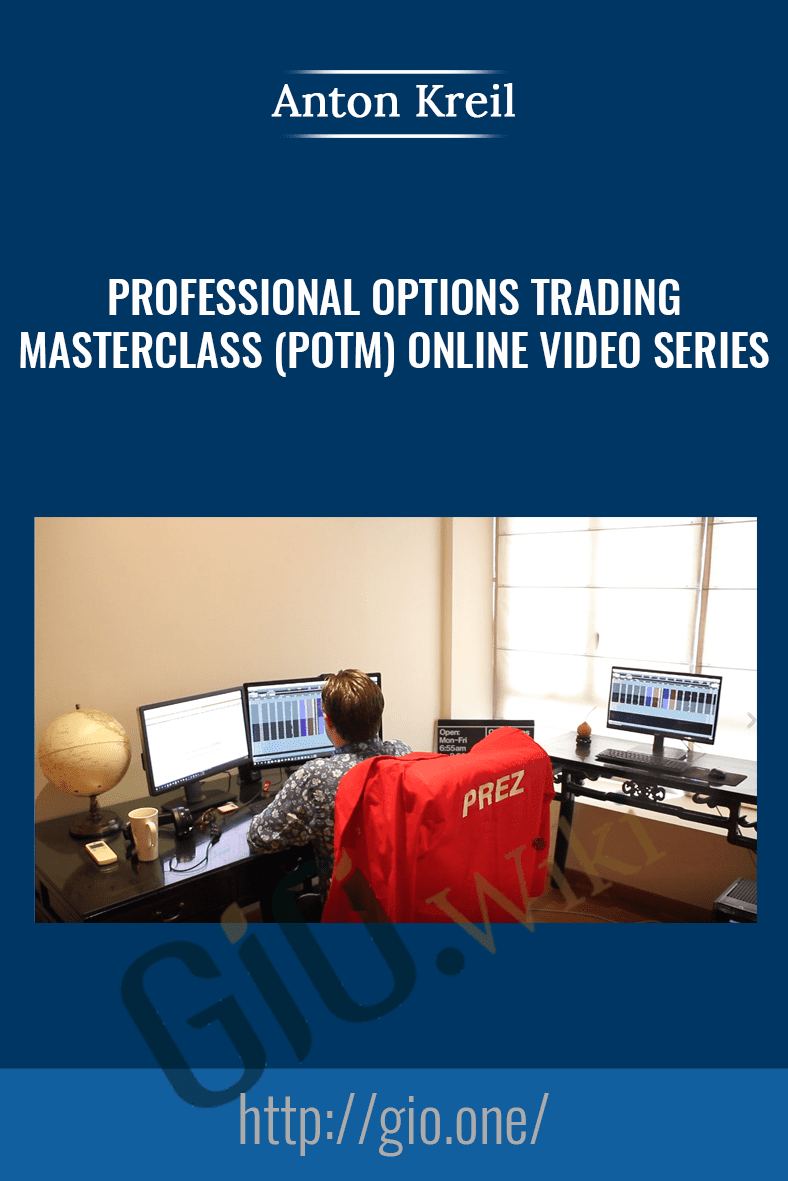 Professional Options Trading Masterclass (POTM) Online Video Series - Anton Kreil