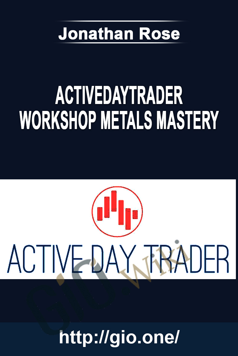 Workshop: Metals Mastery