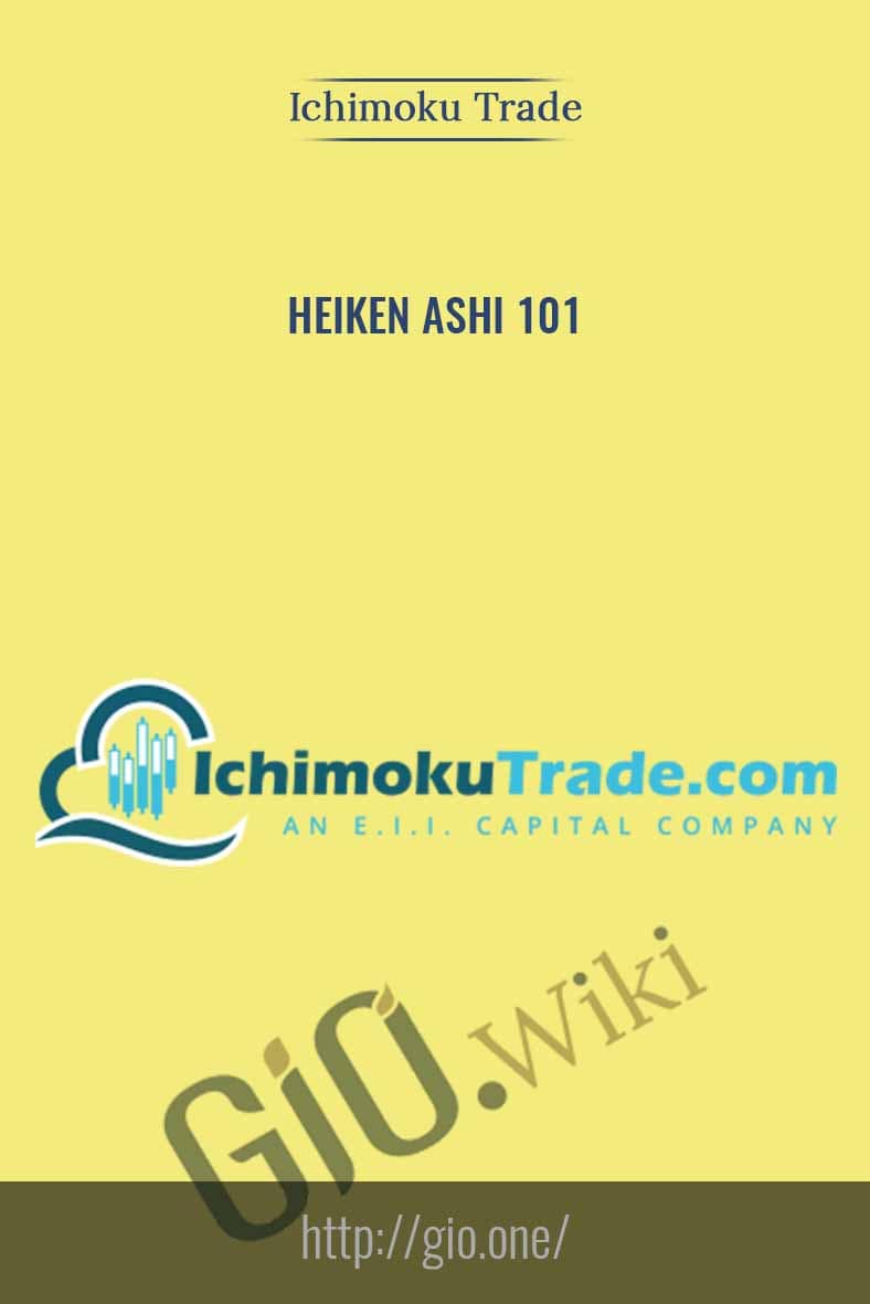 Heiken Ashi 101 - Ichimokutrade