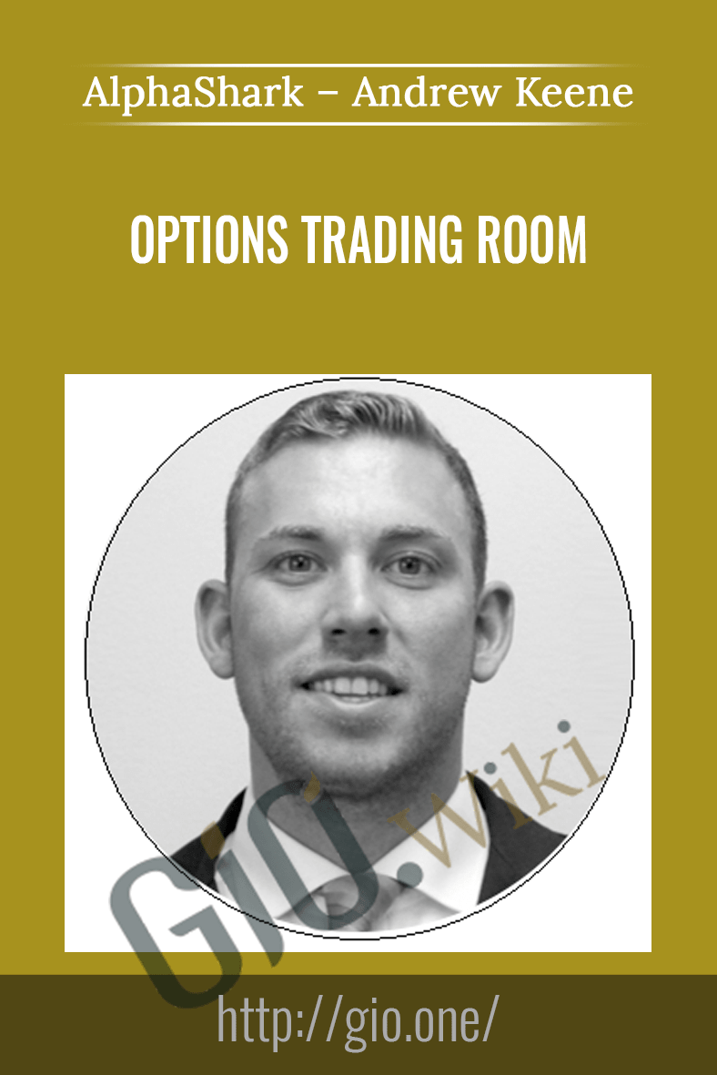 Options Trading Room - AlphaShark - Andrew Keene