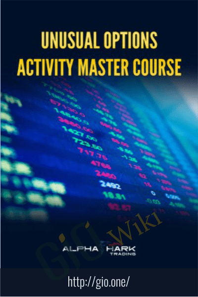 Unusual Options Activity Master Course - Alphashark