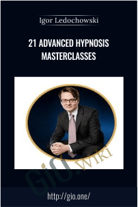 21 Advanced Hypnosis Masterclasses