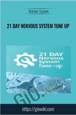 21 Day Nervous System Tune Up - Irene Lyon
