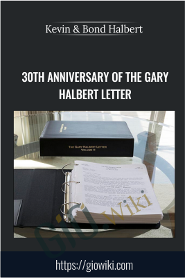 30th Anniversary of The Gary Halbert Letter - Kevin & Bond Halbert