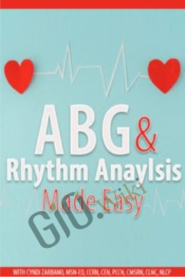 ABG & Rhythm Analysis Made Easy - Cyndi Zarbano