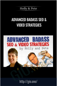 Advanced Badass SEO & Video Strategies – Holly & Pete