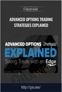 Advanced Options Trading Strategies Explained  – Claytrader