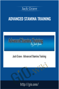 Advanced Stamina Training – Jack Grave