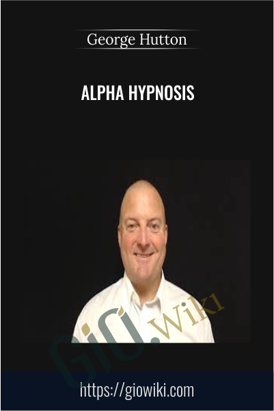 Alpha Hypnosis - George Hutton