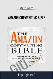 Amazon Copywriting Bible – Matt Ward