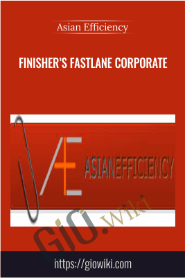 Finisher’s Fastlane Corporate – Asian Efficiency