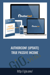 AuthorConf (Update) True Passive Income