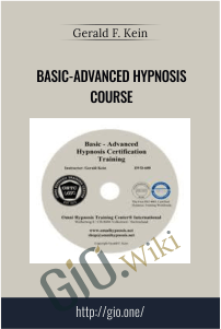 Basic-Advanced Hypnosis Course – Gerald F. Kein