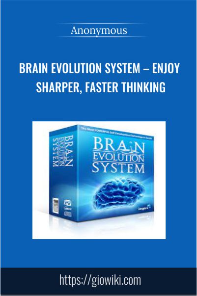Brain Evolution System – Enjoy Sharper, Faster Thinking