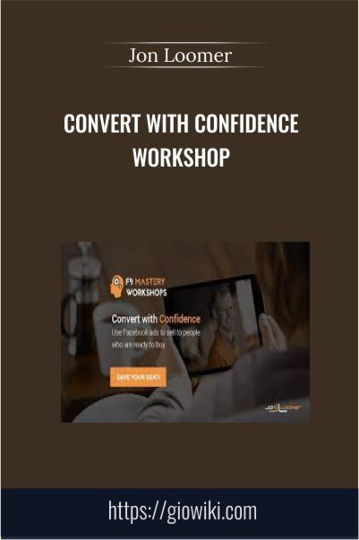 Convert With Confidence Workshop – Jon Loomer