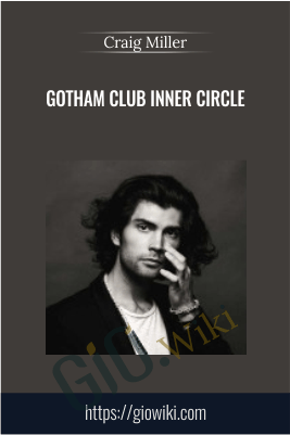 Gotham Club Inner Circle – Craig Miller