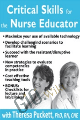 Critical Skills for the Nurse Educator - Theresa Puckett