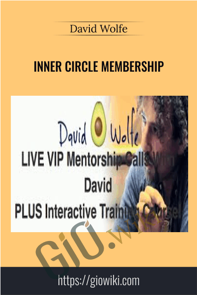 Inner Circle Membership – David Wolfe