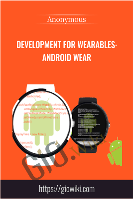 Development for Wearables: Android Wear