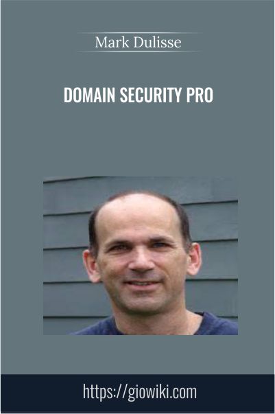 Domain Security Pro - Mark Dulisse