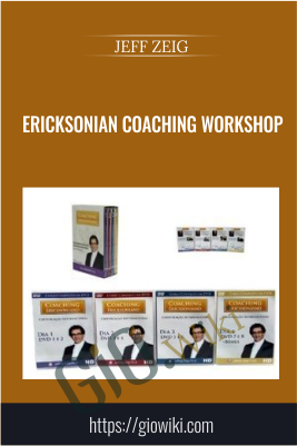 Ericksonian Coaching Workshop – Jeff Zeig