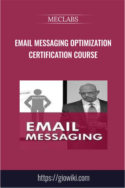 Email Messaging Optimization Certification Course – MECLABS