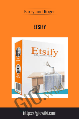 Etsify – Barry and Roger