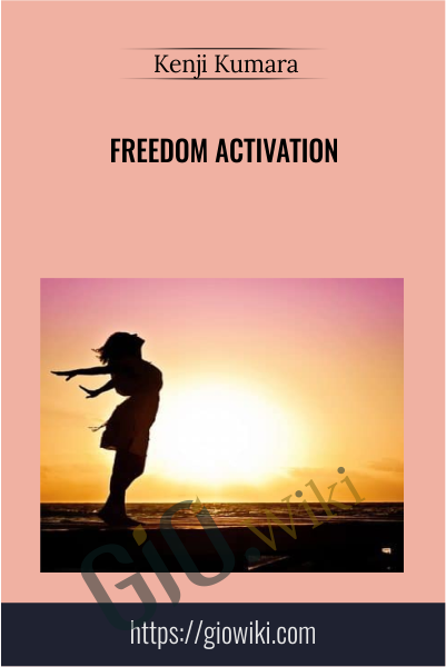 Freedom Activation - Kenji Kumara