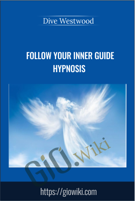 Follow Your Inner Guide Hypnosis - Dive Westwood