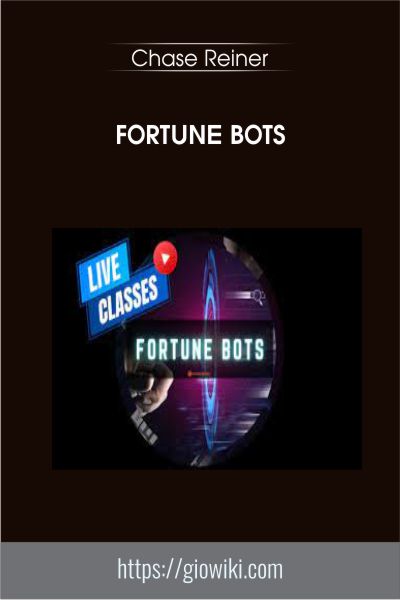 Fortune Bots - Chase Reiner