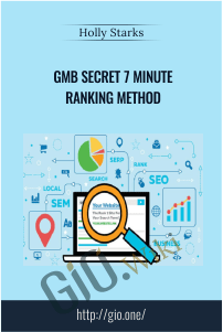 GMB Secret 7 Minute Ranking Method – Holly Starks