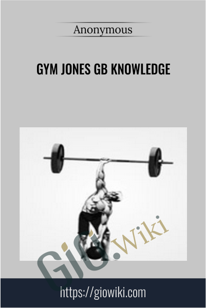 Gym Jones GB Knowledge