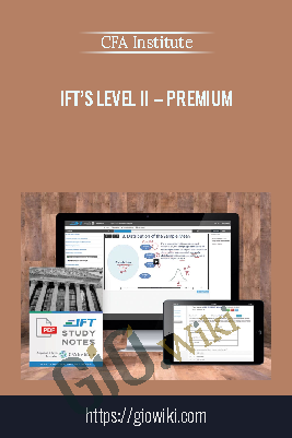 IFT’s Level II – Premium - CFA Institute