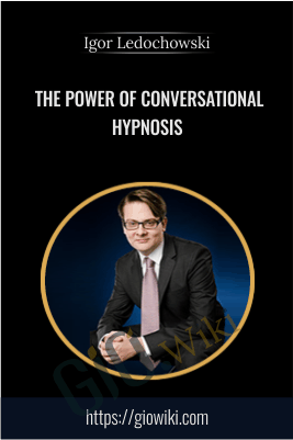 The Power of Conversational Hypnosis