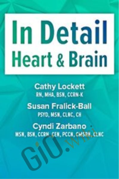 In Detail: Heart & Brain - Cathy Lockett